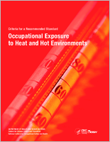 Criteria for a Recommended Standard Occupational Exposure to Heat and Hot Environments 2016