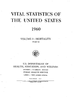 Vital Statistics of the United States 1960 Volume IIMortality Part B