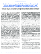 Trends in Disease Severity and Health Care Utilization During the Early Omicron Variant Period Compared with Previous SARSCoV2 High Transmission Periods  United States December 2020January 2022