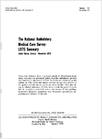 The National Ambulatory Medical Care Survey 1975 Summary United States JanuaryDecember 1975