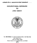 Criteria for a Recommended Standard Occupational Exposure to Zinc Oxide 1975