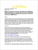 Notice to Healthcare Providers and Public Health Officials Updated Guidance for the Evaluation of Severe Respiratory Illness Associated with Middle East Respiratory Syndrome Coronavirus MERSCoV August 12 2013 1200 PM ET