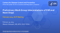 Preliminary Work Group Interpretations of EtR and Next Steps