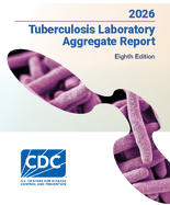 Tuberculosis Laboratory Aggregate Report