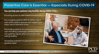 Preventive care is essential  especially during COVID19