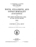 Birth Stillbirth and Infant Mortality Statistics for the Birth Registration Area of the United States 1931