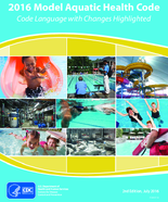 2016 Model Aquatic Health Code CODE LANGUAGE with Changes Highlighted