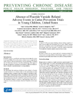 Absence of Fluoride VarnishRelated Adverse Events in Caries Prevention Trials in Young Children United States
