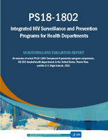 PS181802 Integrated HIV Surveillance and Prevention Programs for Health Departments  Monitoring and Evaluation Report 2021