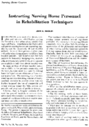 Instructing nursing home personnel in rehabilitation techniques