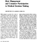 Risk management and consumer participation in medical decision making