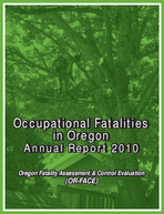 Occupational Fatalities in Oregon Annual Report 2010