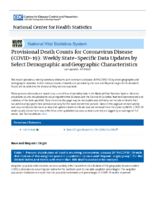 Provisional Death Counts for Coronavirus Disease COVID19 weekly statespecific data updates by select demographic and geographic characteristics 20200414