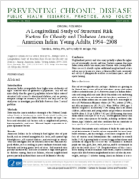 A Longitudinal Study of Structural Risk Factors for Obesity and Diabetes Among American Indian Young Adults 19942008