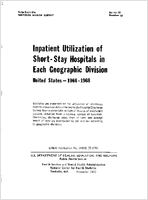 Inpatient Utilization of ShortStay Hospitals in Each Geographic Division United States  19661968
