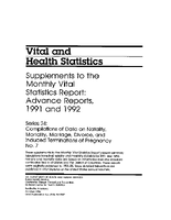 Supplements to the Monthly Vital Statistics Report Advance Reports 1991 and 1992