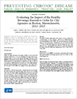Evaluating the Impact of the Healthy Beverage Executive Order for City Agencies in Boston Massachusetts 20112013