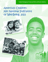 Americas Children Key National Indicators of WellBeing 2021