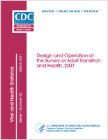 Design and operation of the Survey of Adult Transition and Health 2007