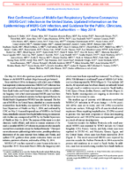 First Confirmed Cases of Middle East Respiratory Syndrome Coronavirus MERSCoV Infection in the US Updated Information on the Epidemiology of MERSCoV Infection and Guidance for the Public Clinicians and Public Health Authorities  May 2014