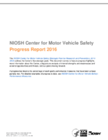 NIOSH Center for Motor Vehicle Safety Progress Report 2016