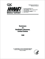 Summary of Notifiable Diseases  United States 1999