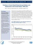 Declines in Cancer Death Rates Among Children and Adolescents in the United States 19992014