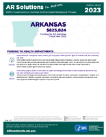 CDCs Investments to Combat Antibiotic Resistance Threats Arkansas Fiscal Year 2023