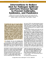 Interventions to Reduce Risk for Pathogen Spillover and Early Disease Spread to Prevent Outbreaks Epidemics and Pandemics