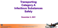 2021 Transporting Infectious Substances Safely Presentation