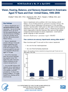 Vision Hearing Balance and Sensory Impairment in Americans Aged 70 Years and Over United States 19992006