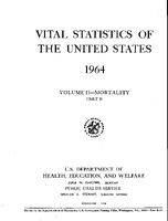 Vital Statistics of the United States 1964 Volume IIMortality Part B