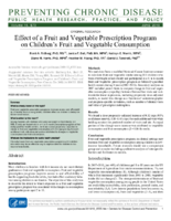 Effect of a Fruit and Vegetable Prescription Program on Childrens Fruit and Vegetable Consumption
