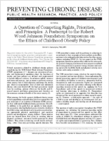 A Question of Competing Rights Priorities and Principles A Postscript to the Robert Wood Johnson Foundation Symposium on the Ethics of Childhood Obesity Policy