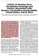 COVID19 Booster Dose Vaccination Coverage and Factors Associated with Booster Vaccination among Adults United States March 2022