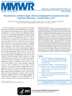 Characteristics of Adults Aged 18 Years Evaluated for Substance Use and Treatment Planning  United States 2019