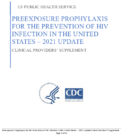 Preexposure Prophylaxis for the Prevention of HIV Infection in the United States  2021 Update Clinical Providers Supplement