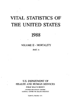 Vital Statistics of the United States 1988 Volume IIMortality Part A