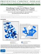 Visualizing CountyLevel Data to Target Dental SafetyNet Programs for Children
