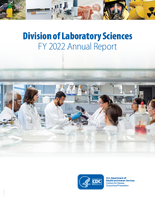 Division of Laboratory Sciences FY 2022 Annual Report