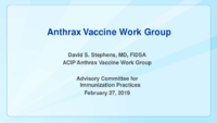 Anthrax Vaccine Working Group update