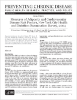 Measures of Adiposity and Cardiovascular Disease Risk Factors New York City Health and Nutrition Examination Survey 2004
