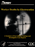Worker Deaths by Electrocution A Summary of NIOSH Surveillance and Investigative Findings NIOSH 2000115