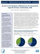 Access to and Utilization of Medical Care for Young Adults Aged 2029 Years United States 2008