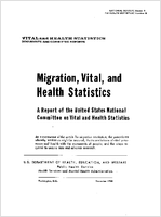 Migration Vital and Health Statistics A Report of the United States National Committee on Vital and Health Statistics