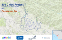 500 Cities Project Local Data for Better Health 2016 Pasadena CA