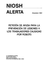 NIOSH Alerta Peticin de Ayuda para la Prevencin de Lesiones a los Trabajadores Causadas por Robots