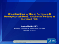 Considerations for use of serogroup B meningococcal MenB vaccines in persons at increased risk