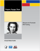 Prepare Engage Share Reasons to Promote HIV Testing A Social Media Toolkit