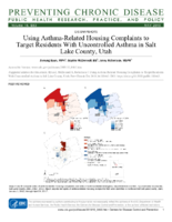 Using AsthmaRelated Housing Complaints to Target Residents With Uncontrolled Asthma in Salt Lake County Utah